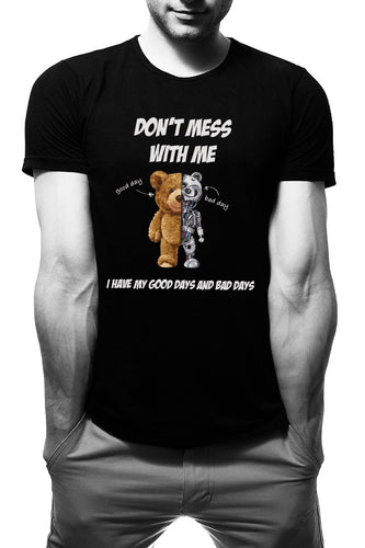 Dont Mess With Me Graphic tee